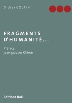 Fragments d'humanité...