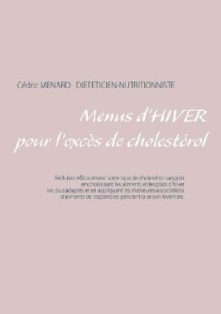 Menus d'hiver pour l'excès de cholestérol