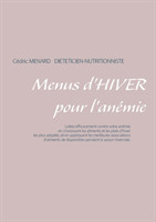 Menus d'hiver pour l'anémie