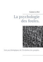 psychologie des foules.