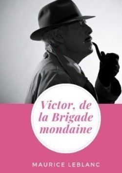 Victor, de la Brigade mondaine