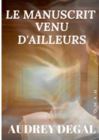 manuscrit venu d'ailleurs