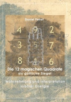 12 magischen Quadrate als göttliche Siegel