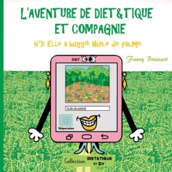 L'aventure de Diet&Tique et compagnie