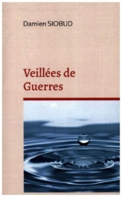 Veillées de Guerres