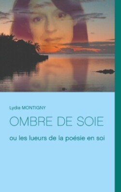 Ombre de soie