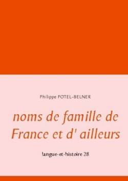 noms de famille de France et d' ailleurs