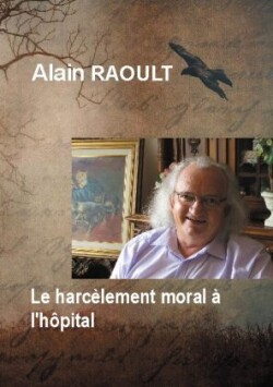 harcèlement moral à l'hôpital