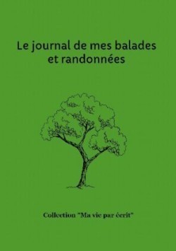 journal de mes balades et randonnées