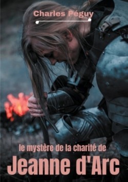 Mystère de la charité de Jeanne d'Arc