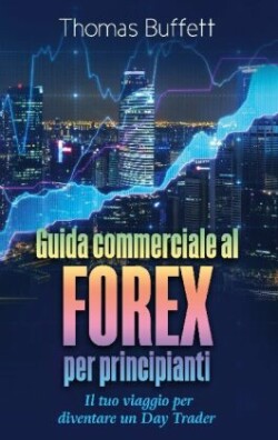 Guida commerciale al FOREX per principianti