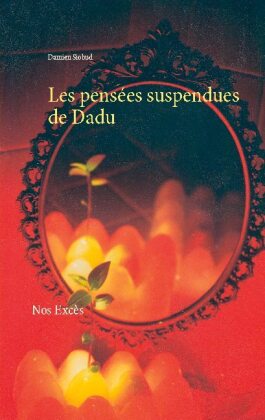 Les pensées suspendues de Dadu