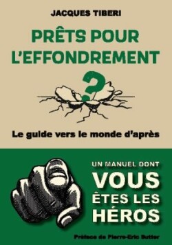 Prêts pour l'effondrement ?