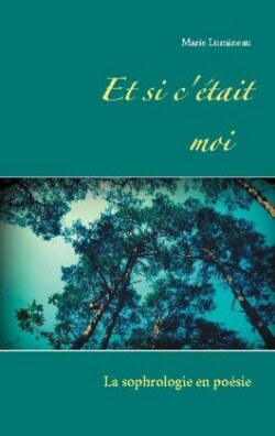 Et si c'était moi