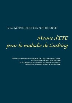 Menus d'été pour la maladie de Cushing