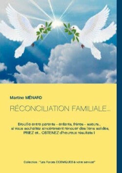 Réconciliation Familiale...