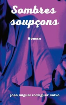 Sombres soupçons