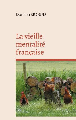 vieille mentalité française