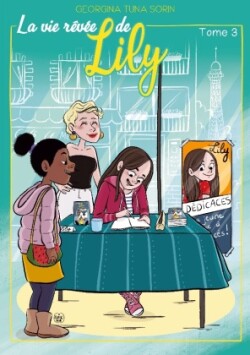 vie rêvée de Lily