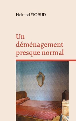 déménagement presque normal