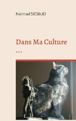 Dans Ma Culture ...