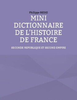 Mini dictionnaire de l'histoire de France