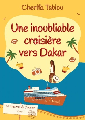 inoubliable croisière vers Dakar