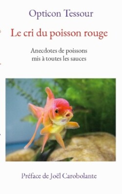 cri du poisson rouge