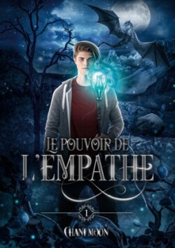 Pouvoir de l'Empathe, tome 1