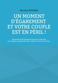 moment d'égarement et votre couple est en péril !