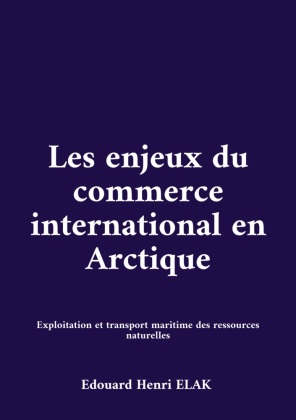 Les enjeux du commerce international en Arctique