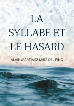 Syllabe et le Hasard