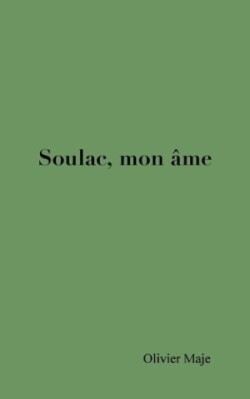Soulac, mon âme