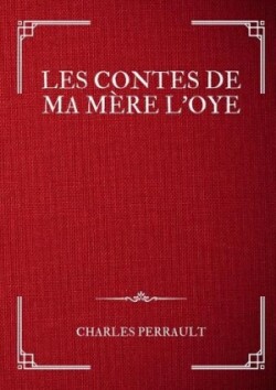 Les Contes de ma Mère l'Oye