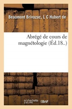 Abrégé de Cours de Magnétologie