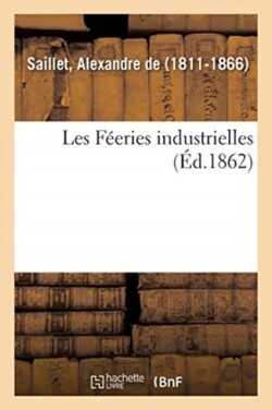 Les Féeries Industrielles