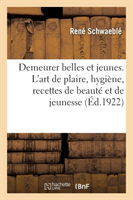 Demeurer Belles Et Jeunes