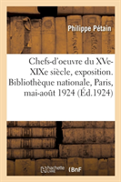 Choix de Chefs-d'Oeuvre Du Xve-XIXe Siècle, Exposition