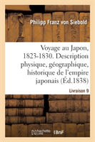 Voyage Au Japon, 1823-1830. Livraison 9