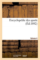 Encyclopédie Des Sports. Volume 4