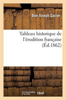 Tableau Historique de l'Érudition Française