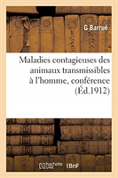 Maladies Contagieuses Des Animaux Transmissibles À l'Homme, Conférence