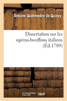 Dissertation Sur Les Op�ras-Bouffons Italiens