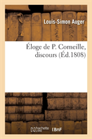 �loge de P. Corneille, Discours