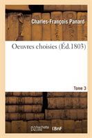 Oeuvres Choisies. Tome 3