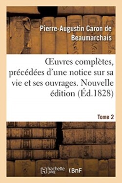 Oeuvres Compl�tes. Nouvelle �dition. Tome 2