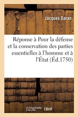 R�ponse � La Brochure Portant Pour Titre Pour La D�fense Et La Conservation Des Parties