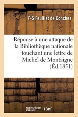 Réponse À Une Incroyable Attaque de la Bibliothèque Nationale