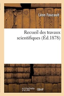 Recueil Des Travaux Scientifiques