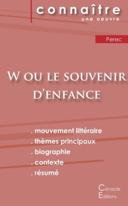 Fiche de lecture W ou le Souvenir d'enfance de Perec (Analyse litt�raire de r�f�rence et r�sum� complet)